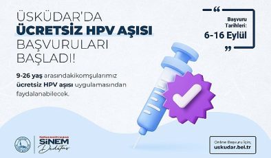 Üsküdar’da Ücretsiz HPV Aşısı İçin Başvurular Başladı